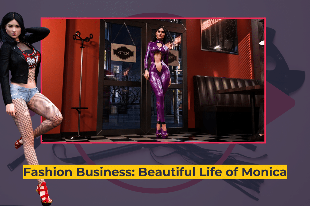 Fashion Business_ Beautiful Life of Monica; Porn Game mit Pleasure-Garantie