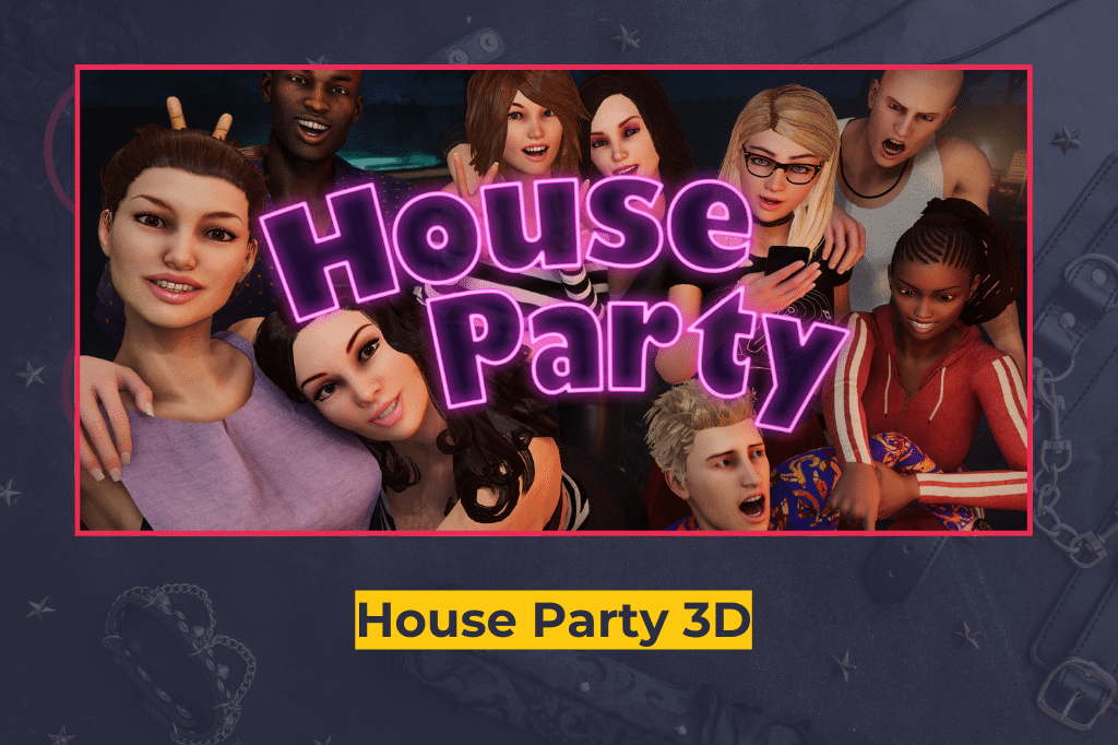 House Party 3D – Das erste VR Sex Game mit Hero Protagonist