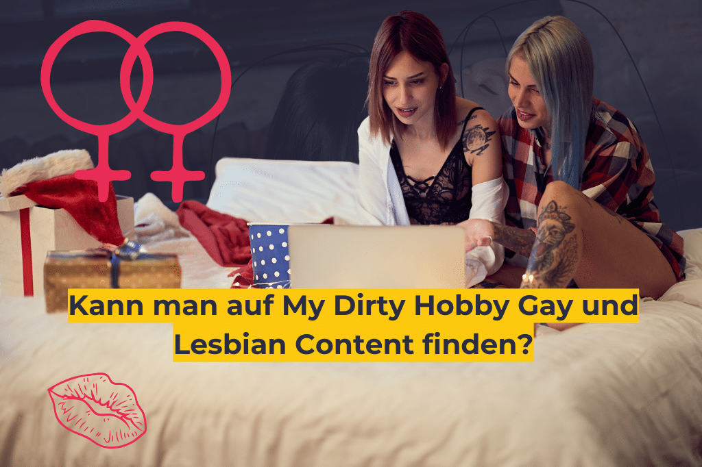 Kann man auf My Dirty Hobby Gay und Lesbian Content finden